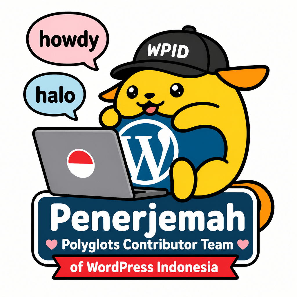 Wapuu: Wapuu Polyglots Contributor Team of WordPress Indonesia, Indonesian flag sticker on laptop, text: Penerjemah, hat WPID. Bubbles: howdy, halo
